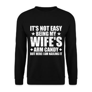 Its Not Easy Being My Wifes Arm Candy - Unisex Sweatshirt - black - Front - Alina (178cm) & Michal (187cm)