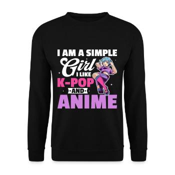 I Am A Simple Girl I Like K-Pop And Anime - Unisex Pullover - Schwarz - Vorne - Alina (178cm) & Michal (187cm)