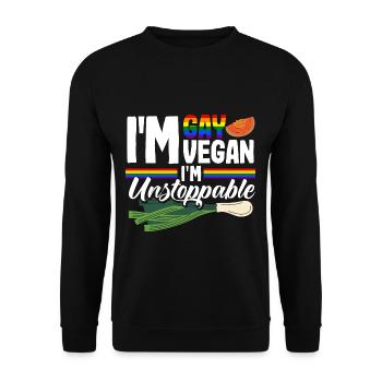 I'm gay, I'm vegan, I'm unstoppable - Unisex Sweatshirt - black - Front - Alina (178cm) & Michal (187cm)