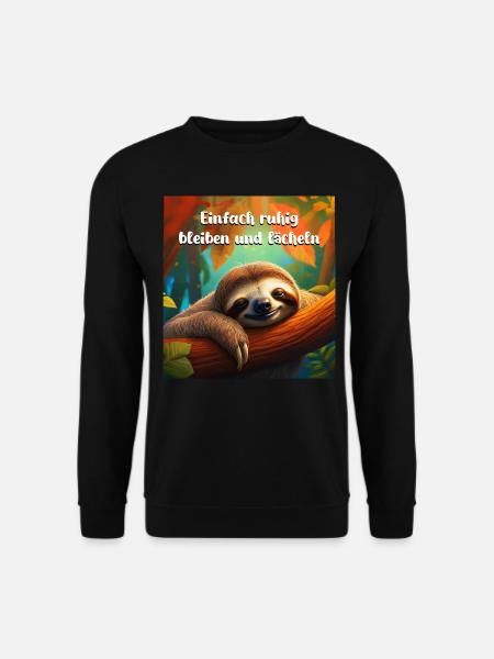 Lustiges Faultier einfach ruhig bleiben und lächen - Unisex Pullover - Schwarz