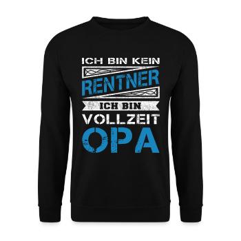 Ich bin kein Rentner ich bin Vollzeit Opa - Rente - Unisex Pullover - Schwarz - Vorne - Alina (178cm) & Michal (187cm)