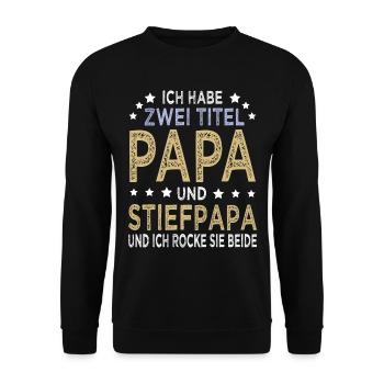 Papa und Stiefpapa | Stiefvater Vatertag Geschenk - Unisex Pullover - Schwarz - Vorne - Alina (178cm) & Michal (187cm)