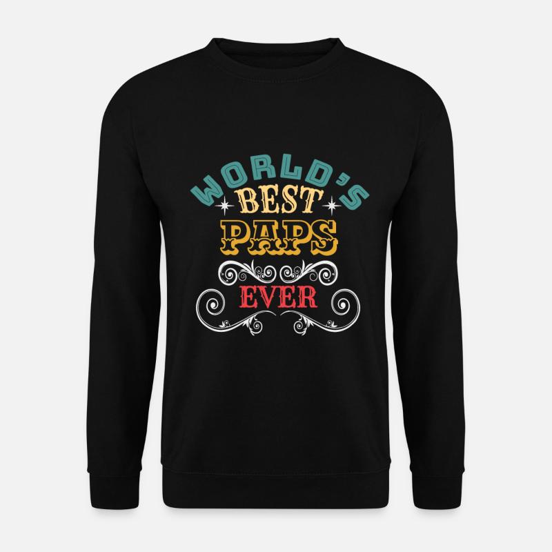 Worlds Best Paps Ever - Unisex Sweatshirt - black
