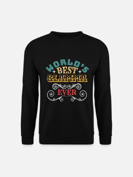 Worlds Best Glamma Ever - Unisex Sweatshirt - black