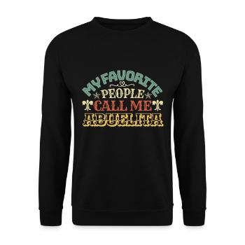 My favorite people call me Abuelita - Unisex Sweatshirt - black - Front - Alina (178cm) & Michal (187cm)