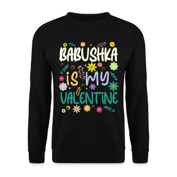 Babushka est mon cadeau de La Saint-Valentin Saint-Valentin - Sweat-shirt Unisexe - noir - Devant - Alina (178cm) & Michal (187cm)