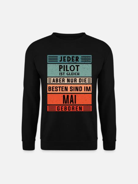 Flugzeug Geburtstag Mai geboren Pilot - Unisex Pullover - Schwarz