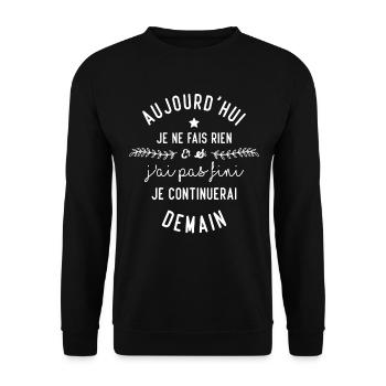 Aujourd'hui je ne fais rien humour citation - Sweat-shirt Unisexe - noir - Devant - Alina (178cm) & Michal (187cm)
