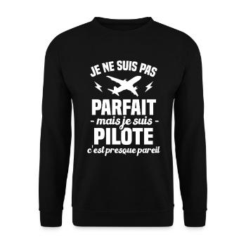 Pas parfait mais je suis pilote humou cadeau - Sweat-shirt Unisexe - noir - Devant - Alina (178cm) & Michal (187cm)