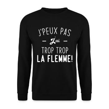 J'peux Pas J'ai trop trop La Flemme - Sweat-shirt Unisexe - noir - Devant - Alina (178cm) & Michal (187cm)