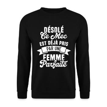 Désolé ce mec est déjà pris par une femme parfaite - Sweat-shirt Unisexe - noir - Devant - Alina (178cm) & Michal (187cm)
