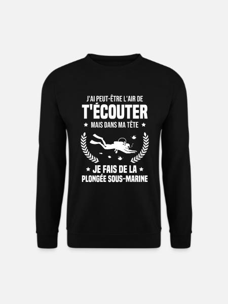 Dans ma tête je fais de la plongée sous-marine - Sweat-shirt Unisexe - noir