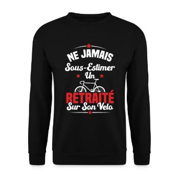 Un Retraité Sur Son Vélo Humour Retraite Cycliste - Sweat-shirt Unisexe - noir - Devant - Alina (178cm) & Michal (187cm)