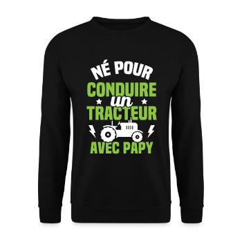 Né pour conduire un tracteur avec papy Cadeau - Sweat-shirt Unisexe - noir - Devant - Alina (178cm) & Michal (187cm)