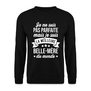 Pas parfaite mais la meilleure Belle mère du monde - Sweat-shirt Unisexe - noir - Devant - Alina (178cm) & Michal (187cm)