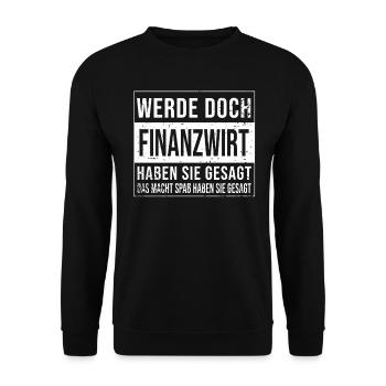 Finanzamt Geburtstag lustiges Finanzwirt - Unisex Pullover - Schwarz - Vorne - Alina (178cm) & Michal (187cm)