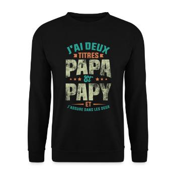 J'ai Deux Titres Papa Et Papy - Sweat-shirt Unisexe - noir - Devant - Alina (178cm) & Michal (187cm)