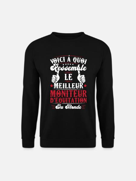 Le meilleur moniteur d'équitation du monde - Sweat-shirt Unisexe - noir