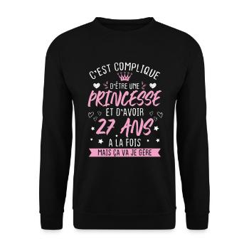 Une princesse et d'avoir 27 ans, Cadeau 27 ans - Sweat-shirt Unisexe - noir - Devant - Alina (178cm) & Michal (187cm)