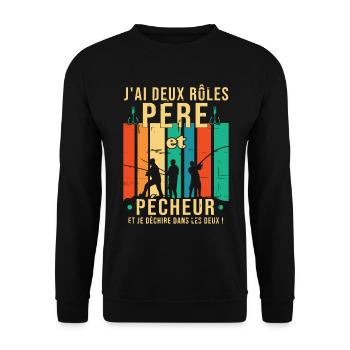 J'ai deux rôles père et pêcheur et je déchire dans - Sweat-shirt Unisexe - noir - Devant - Alina (178cm) & Michal (187cm)