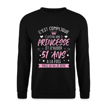 Une princesse et d'avoir 51 ans, Cadeau 51 ans - Sweat-shirt Unisexe - noir - Devant - Alina (178cm) & Michal (187cm)