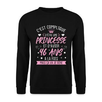 Une princesse et d'avoir 46 ans, Cadeau 46 ans - Sweat-shirt Unisexe - noir - Devant - Alina (178cm) & Michal (187cm)