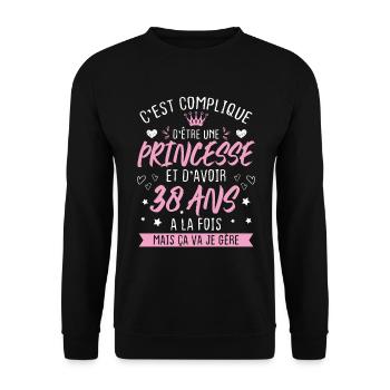 Une princesse et d'avoir 38 ans, Cadeau 38 ans - Sweat-shirt Unisexe - noir - Devant - Alina (178cm) & Michal (187cm)