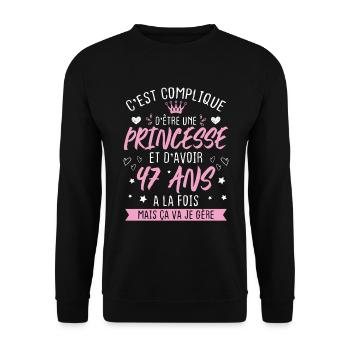 Une princesse et d'avoir 47 ans, Cadeau 47 ans - Sweat-shirt Unisexe - noir - Devant - Alina (178cm) & Michal (187cm)
