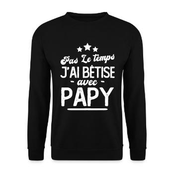Pas le temps j'ai bêtise avec papy - Sweat-shirt Unisexe - noir - Devant - Alina (178cm) & Michal (187cm)