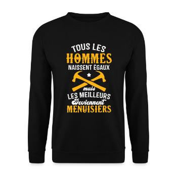 Les meilleurs hommes deviennent menuisiers - Sweat-shirt Unisexe - noir - Devant - Alina (178cm) & Michal (187cm)