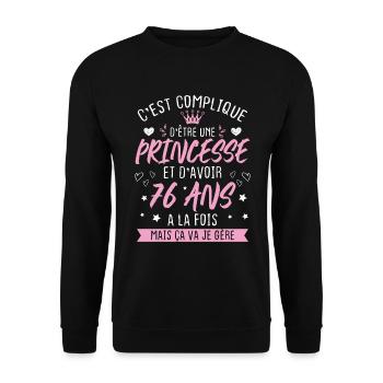 Une princesse et d'avoir 76 ans, Cadeau 76 ans - Sweat-shirt Unisexe - noir - Devant - Alina (178cm) & Michal (187cm)