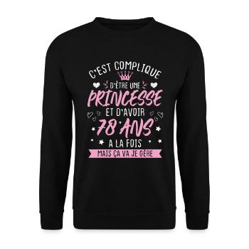 Une princesse et d'avoir 78 ans, Cadeau 78 ans - Sweat-shirt Unisexe - noir - Devant - Alina (178cm) & Michal (187cm)