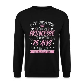 Une princesse et d'avoir 75 ans, Cadeau 75 ans - Sweat-shirt Unisexe - noir - Devant - Alina (178cm) & Michal (187cm)