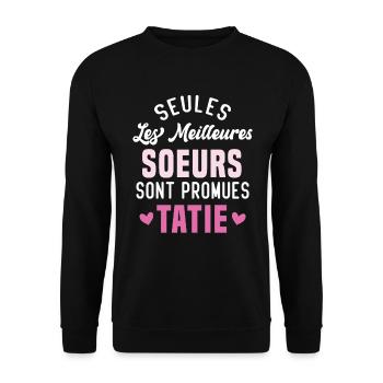 seules les meilleures soeurs sont promues tatie - Sweat-shirt Unisexe - noir - Devant - Alina (178cm) & Michal (187cm)