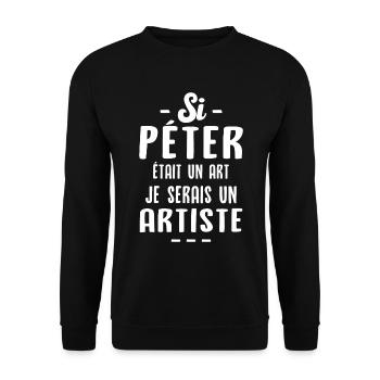 Humour Si péter était un art je serais un artiste - Sweat-shirt Unisexe - noir - Devant - Alina (178cm) & Michal (187cm)