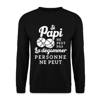 Si Papi Ne Peut Pas La Dégommer Personne Ne Peut - Sweat-shirt Unisexe - noir - Devant - Alina (178cm) & Michal (187cm)