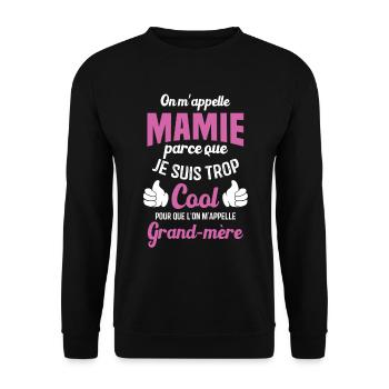 On m'appelle mamie parce que je suis trop cool - Sweat-shirt Unisexe - noir - Devant - Alina (178cm) & Michal (187cm)