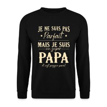 Je suis un super papa et c'est presque pareil - Sweat-shirt Unisexe - noir - Devant - Alina (178cm) & Michal (187cm)