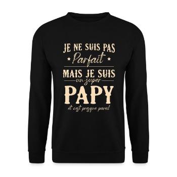 Je ne suis pas parfait mais je suis un super papy - Sweat-shirt Unisexe - noir - Devant - Alina (178cm) & Michal (187cm)