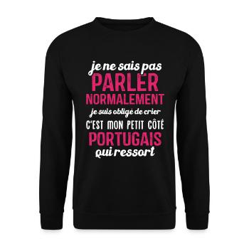 C'est mon petit côté portugais qui ressort - Sweat-shirt Unisexe - noir - Devant - Alina (178cm) & Michal (187cm)