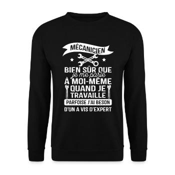 Mécanicien, Bien sûr Que Je me Parle à Moi-même - Sweat-shirt Unisexe - noir - Devant - Alina (178cm) & Michal (187cm)