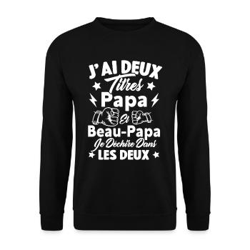 J'ai deux titres papa et beau papa - Sweat-shirt Unisexe - noir - Devant - Alina (178cm) & Michal (187cm)
