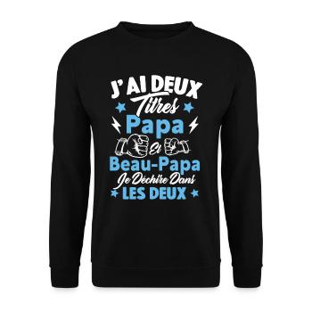 J'ai deux titres papa et beau papa - Sweat-shirt Unisexe - noir - Devant - Alina (178cm) & Michal (187cm)