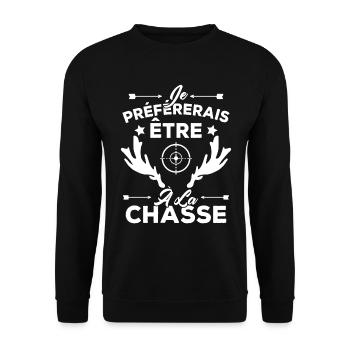 Je préférerais être à la chasse, Cadeau Chasseur - Sweat-shirt Unisexe - noir - Devant - Alina (178cm) & Michal (187cm)