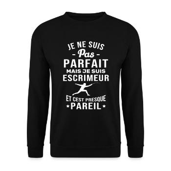 Je ne suis pas parfait mais je suis Escrimeur - Sweat-shirt Unisexe - noir - Devant - Alina (178cm) & Michal (187cm)
