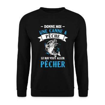 Le roi veut aller pêche / Cadeau pêcheur - Sweat-shirt Unisexe - noir - Devant - Alina (178cm) & Michal (187cm)
