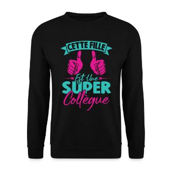 Cette Fille Est Une Super Collègue - Sweat-shirt Unisexe - noir - Devant - Alina (178cm) & Michal (187cm)