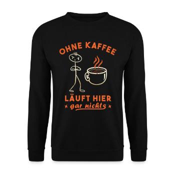 Kaffeetrinker Morgenmuffel Kaffeeliebhaber - Unisex Pullover - Schwarz - Vorne - Alina (178cm) & Michal (187cm)
