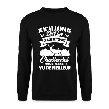 Je suis le top des chasseuses / Cadeau Chasseur - Sweat-shirt Unisexe - noir - Devant - Alina (178cm) & Michal (187cm)