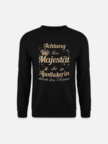 Apotheke Frauen-Majestät Damen Apothekerin - Unisex Pullover - Schwarz